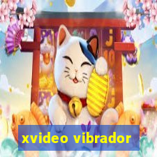 xvideo vibrador